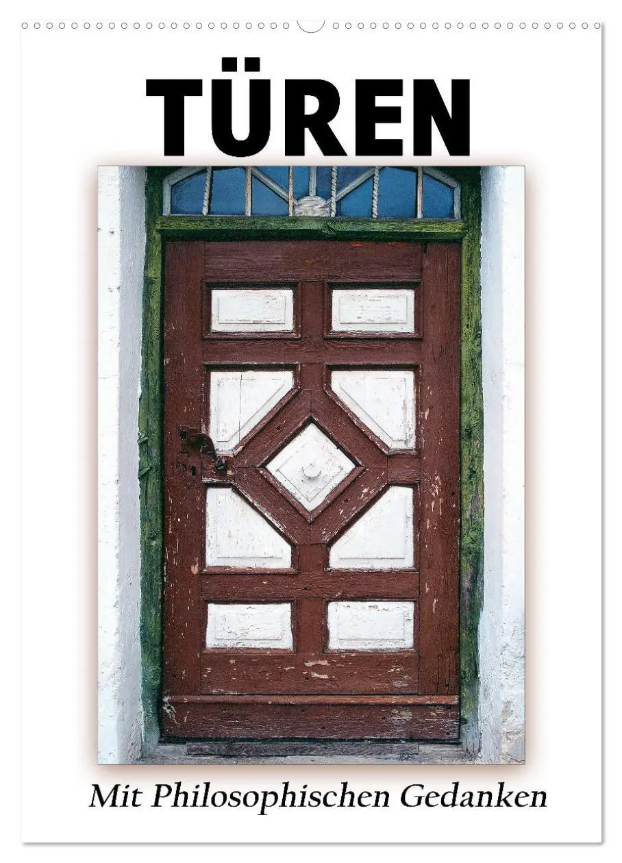 Cover: 9783435082667 | Türen mit Philosophischen Gedanken (Wandkalender 2025 DIN A2 hoch),...