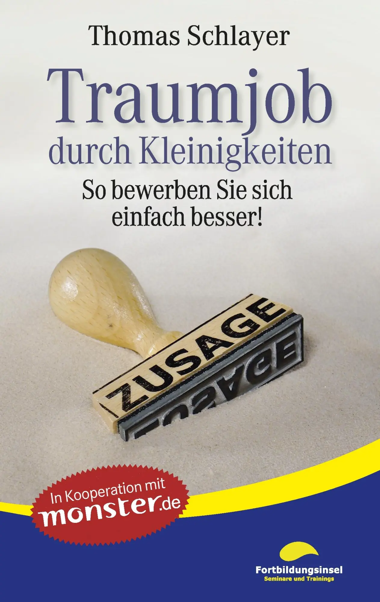 Cover: 9783735742667 | Traumjob durch Kleinigkeiten | So bewerben Sie sich einfach besser!