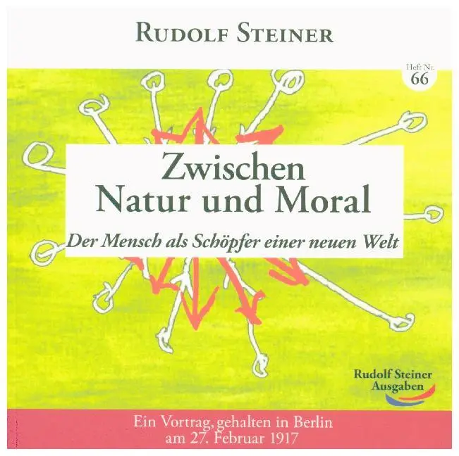 Cover: 9783867722667 | Zwischen Natur und Moral | Rudolf Steiner | Taschenbuch | 56 S. | 2017