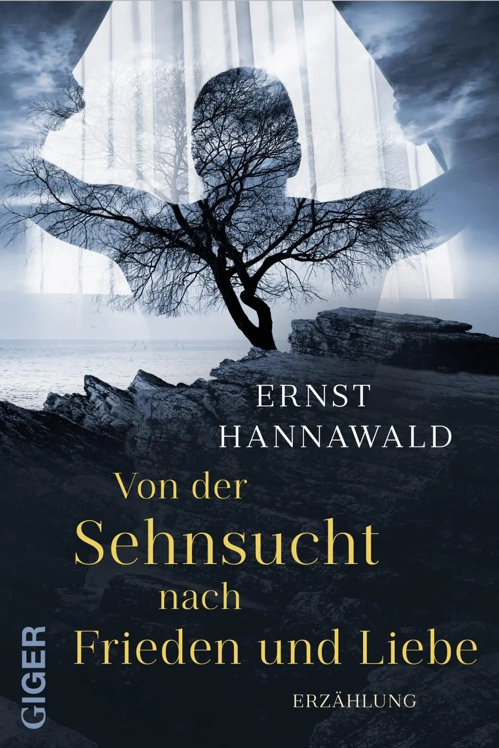Cover: 9783906872667 | Von der Sehnsucht nach Frieden und Liebe | Ernst Hannawald | Buch