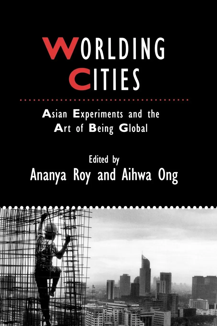 Cover: 9781405192767 | Worlding Cities | Ananya Roy (u. a.) | Taschenbuch | XVII | Englisch