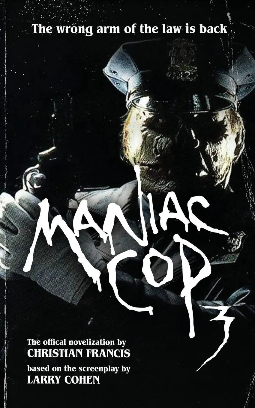 Cover: 9781916582767 | Maniac Cop 3 | The Official Novelization | Christian Francis | Buch