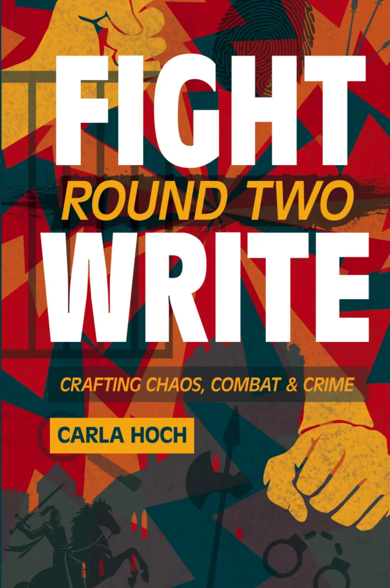 Cover: 9781942462767 | Fight Write, Round Two | Carla Hoch | Taschenbuch | Englisch | 2024