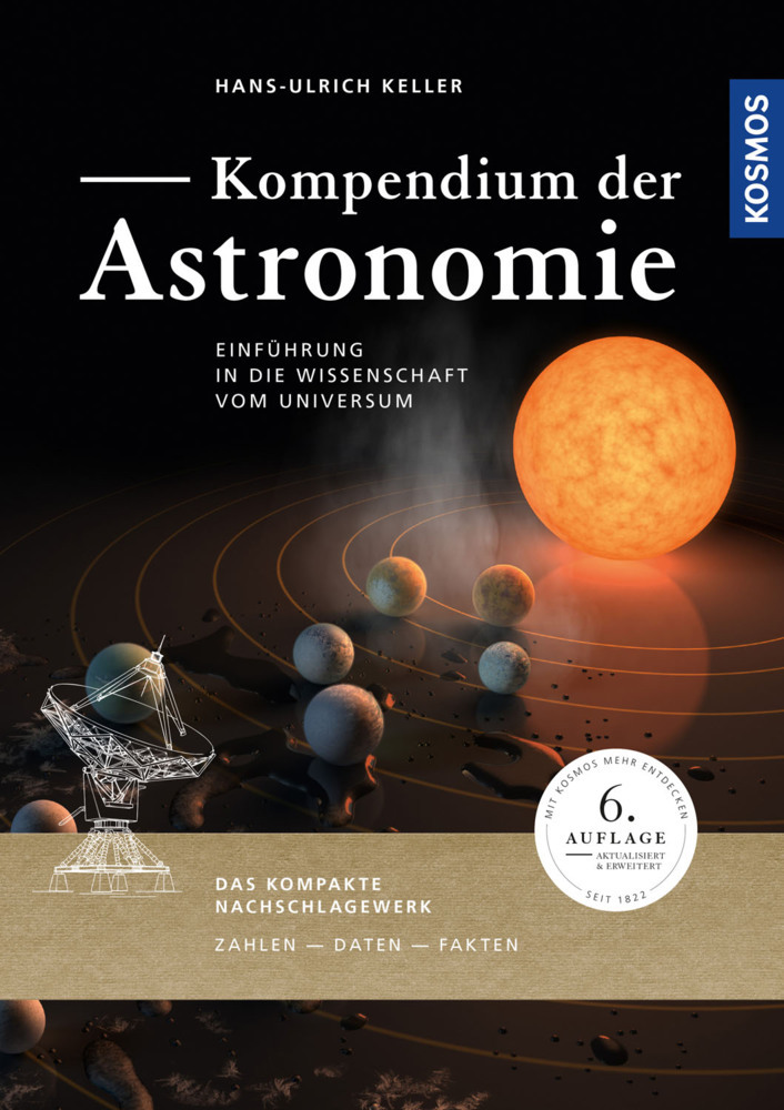 Cover: 9783440162767 | Kompendium der Astronomie | Hans-Ulrich Keller | Buch | Deutsch | 2019