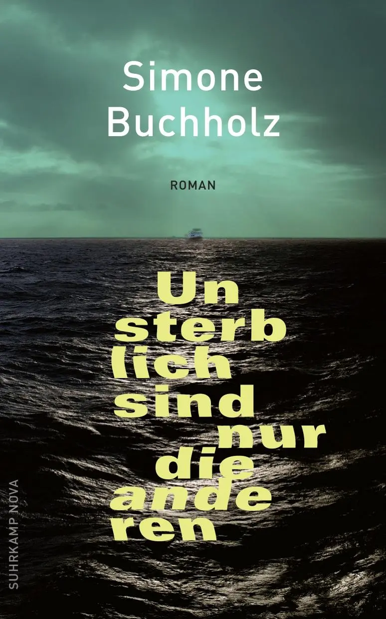 Cover: 9783518472767 | Unsterblich sind nur die anderen | Roman | Simone Buchholz | Buch