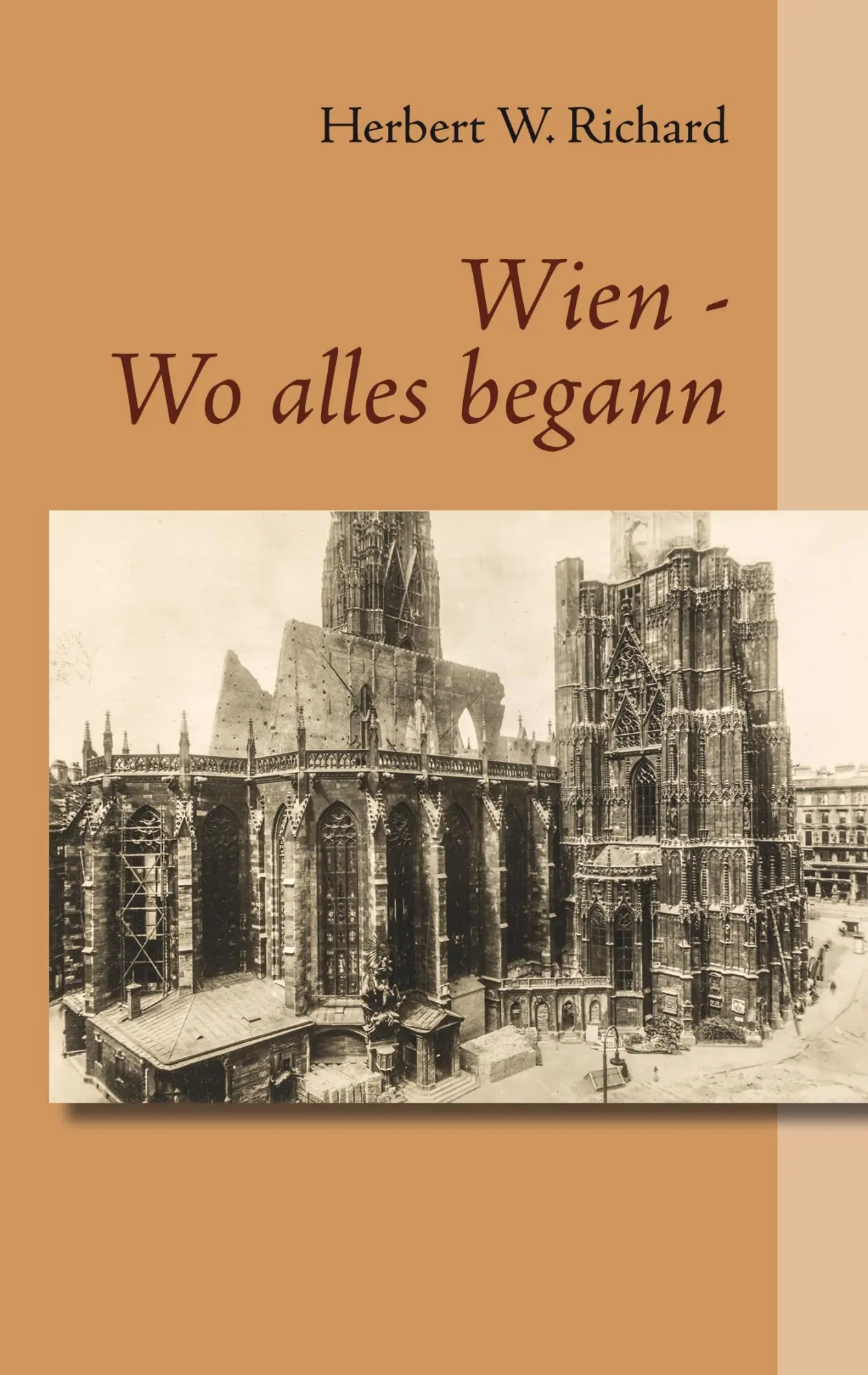 Cover: 9783740752767 | Wien - Wo alles begann | Herbert W. Richard | Taschenbuch | 260 S.