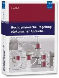 Cover: 9783800762767 | Hochdynamische Regelung elektrischer Antriebe | Uwe Nuß | Taschenbuch