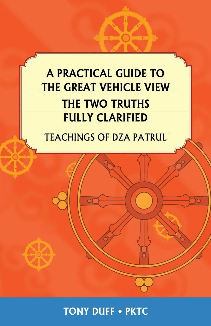Cover: 9789937572767 | A Practical Guide to the Great Vehicle View, The Two Truths Fully...