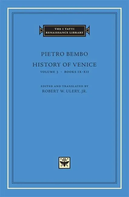 Cover: 9780674022867 | History of Venice | Pietro Bembo | Buch | Englisch | 2009