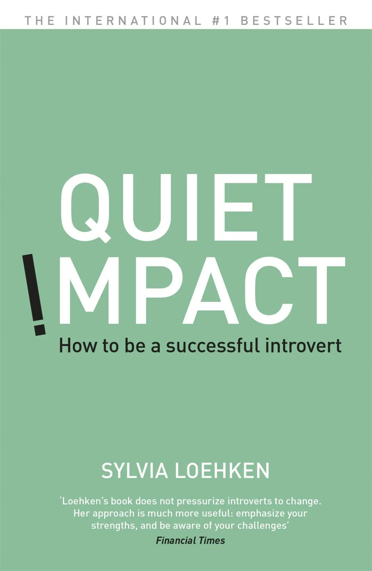 Cover: 9781444792867 | Quiet Impact | How to be a successful Introvert | Sylvia Loehken | IX