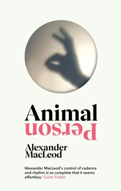 Cover: 9781787332867 | Animal Person | Alexander MacLeod | Buch | Gebunden | Englisch | 2022