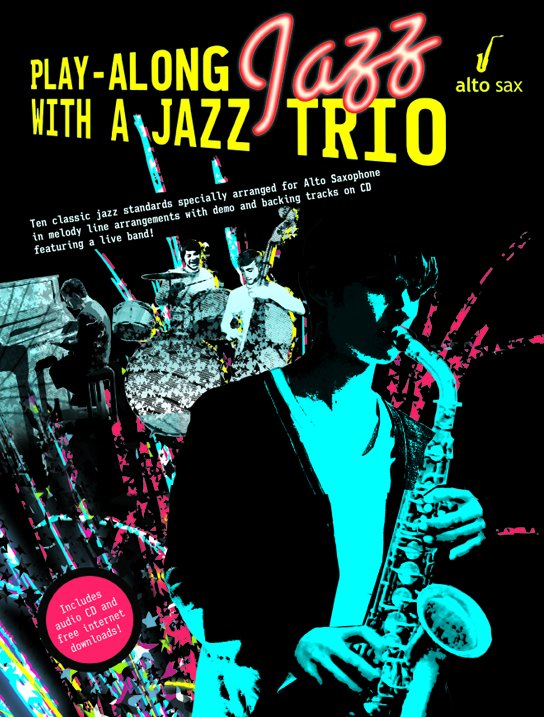 Cover: 9781847722867 | Play-Along Jazz With a Jazz Trio | Buch + CD | Music Sales
