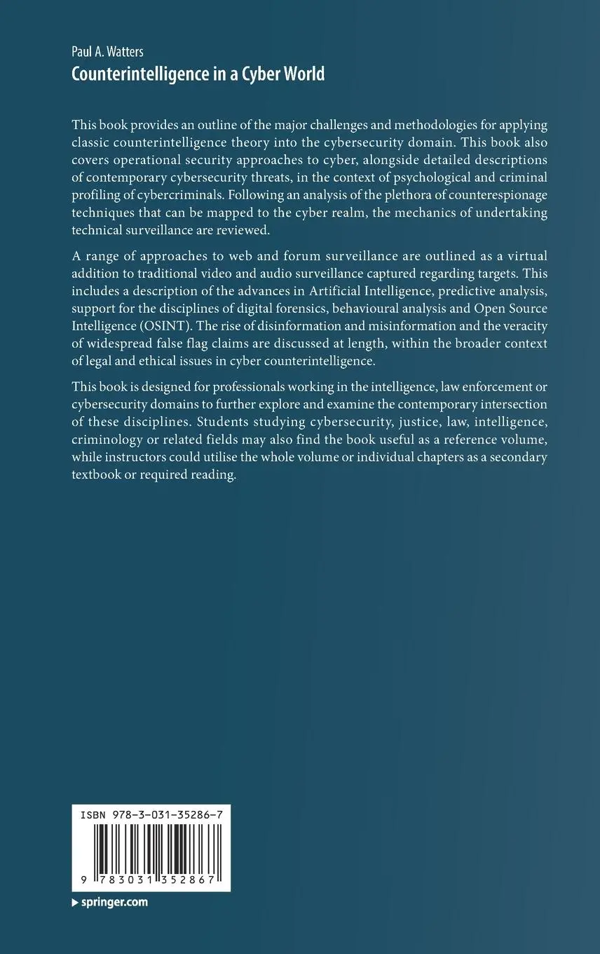 Rückseite: 9783031352867 | Counterintelligence in a Cyber World | Paul A. Watters | Buch | xix Rückseite: 9783031352867 | Counterintelligence in a Cyber World | Paul A. Watters | Buch | xix
