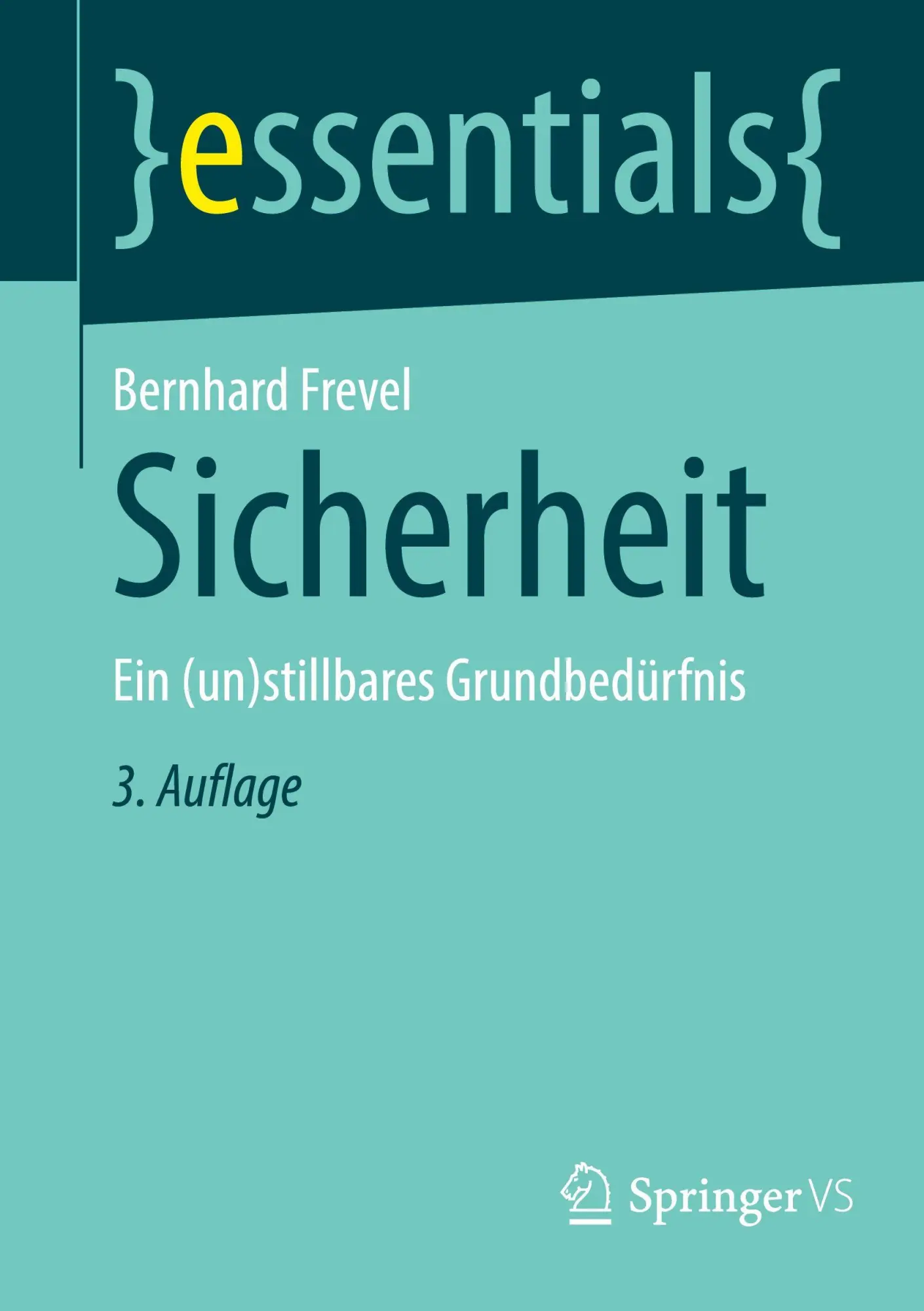 Cover: 9783658502867 | Sicherheit | Ein (un)stillbares Grundbedürfnis | Bernhard Frevel | ix