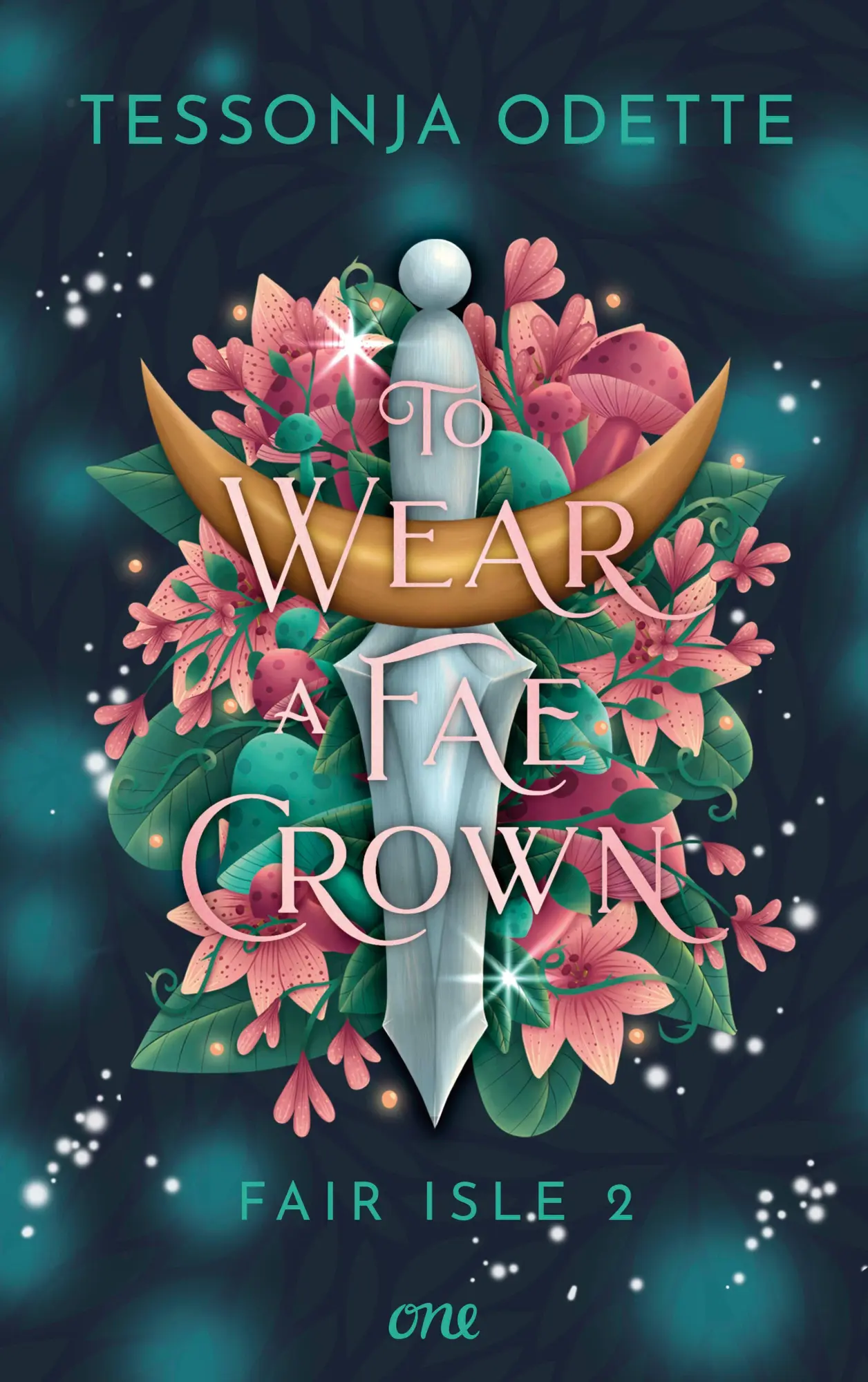 Bild: 9783846602867 | To Wear a Fae Crown - Fair Isle 2 | Tessonja Odette | Taschenbuch
