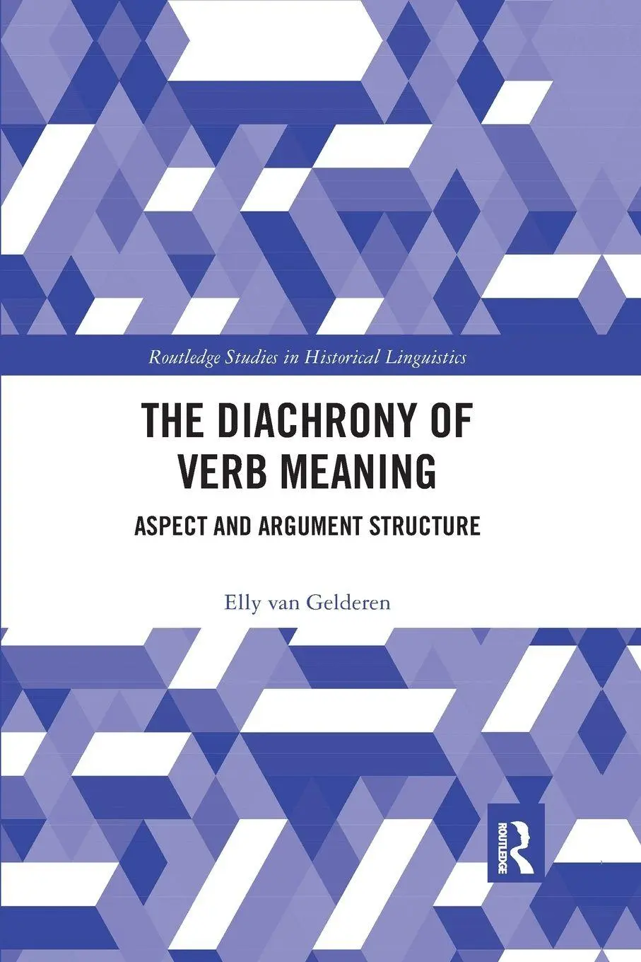 Cover: 9780367592967 | The Diachrony of Verb Meaning | Aspect and Argument Structure | Buch