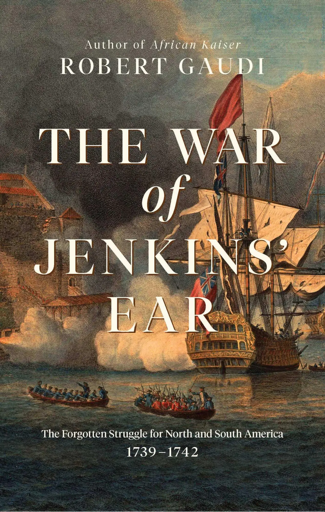Cover: 9781639362967 | The War of Jenkins' Ear | Robert Gaudi | Taschenbuch | Englisch | 2022