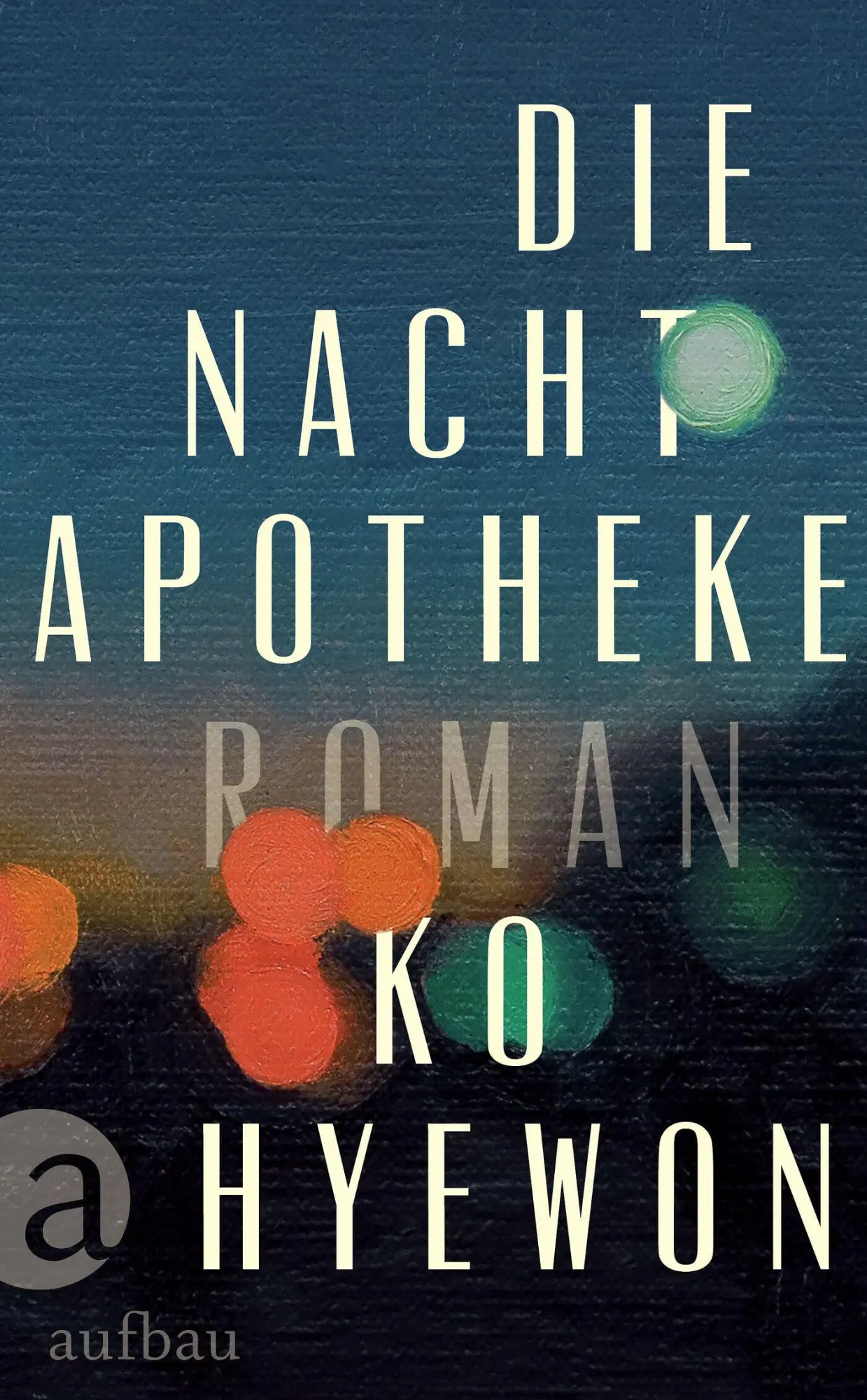 Cover: 9783351042967 | Die Nachtapotheke | Roman | Ko Hyewon | Buch | 233 S. | Deutsch | 2026