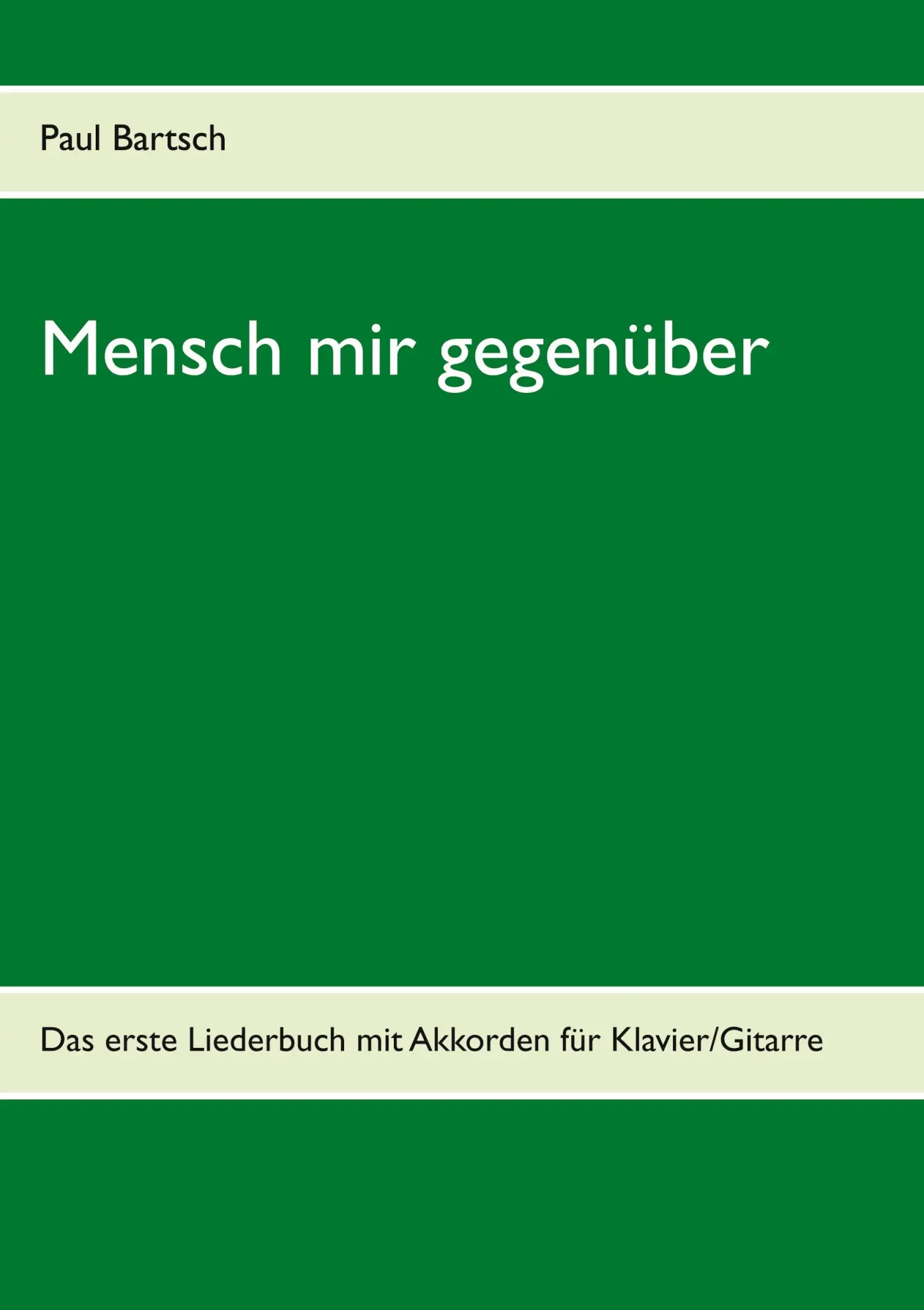 Cover: 9783750492967 | Mensch mir gegenüber | Paul Bartsch | Taschenbuch | 84 S. | Deutsch