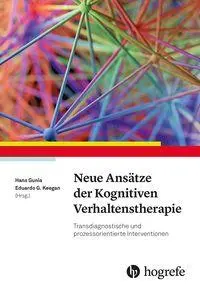 Cover: 9783801732967 | Neue Ansätze der Kognitiven Verhaltenstherapie | Hans Gunia (u. a.)