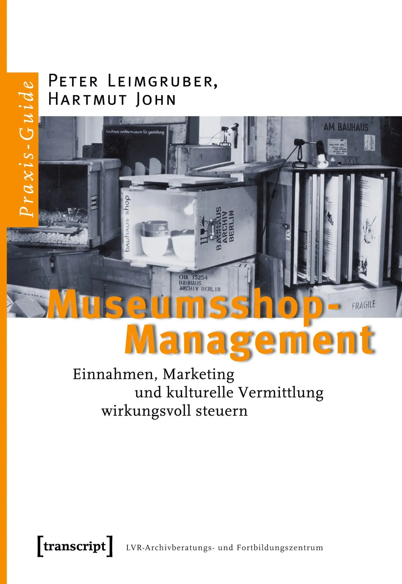 Cover: 9783837612967 | Museumsshop-Management | Peter Leimgruber | Taschenbuch | CD | Deutsch