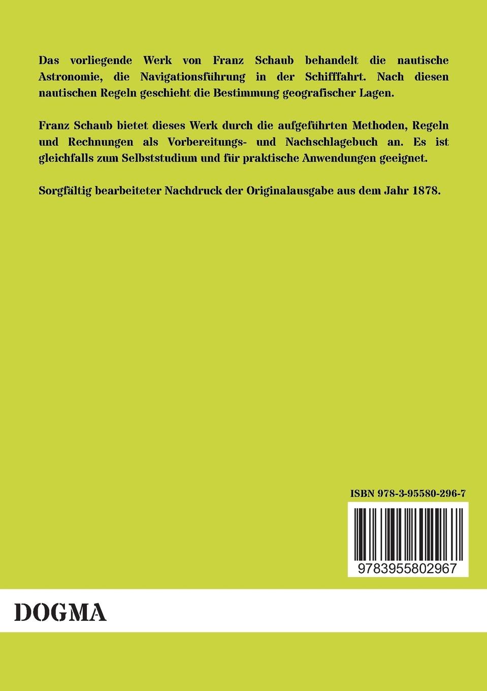 Rückseite: 9783955802967 | Nautische Astronomie für den Gebrauch der k. k. Seeoffiziere | Schaub