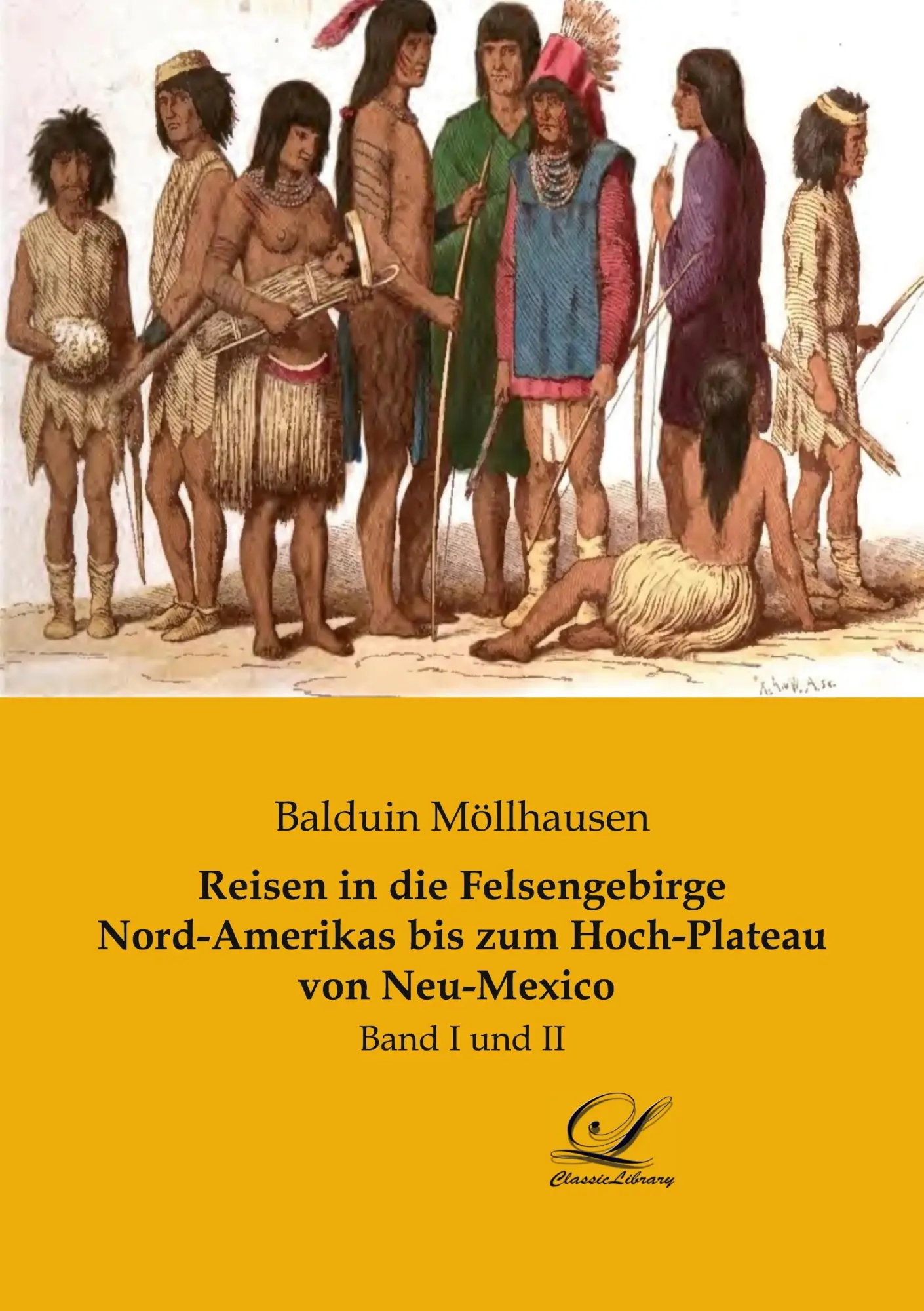 Cover: 9783961672967 | Reisen in die Felsengebirge Nord-Amerikas bis zum Hoch-Plateau von...