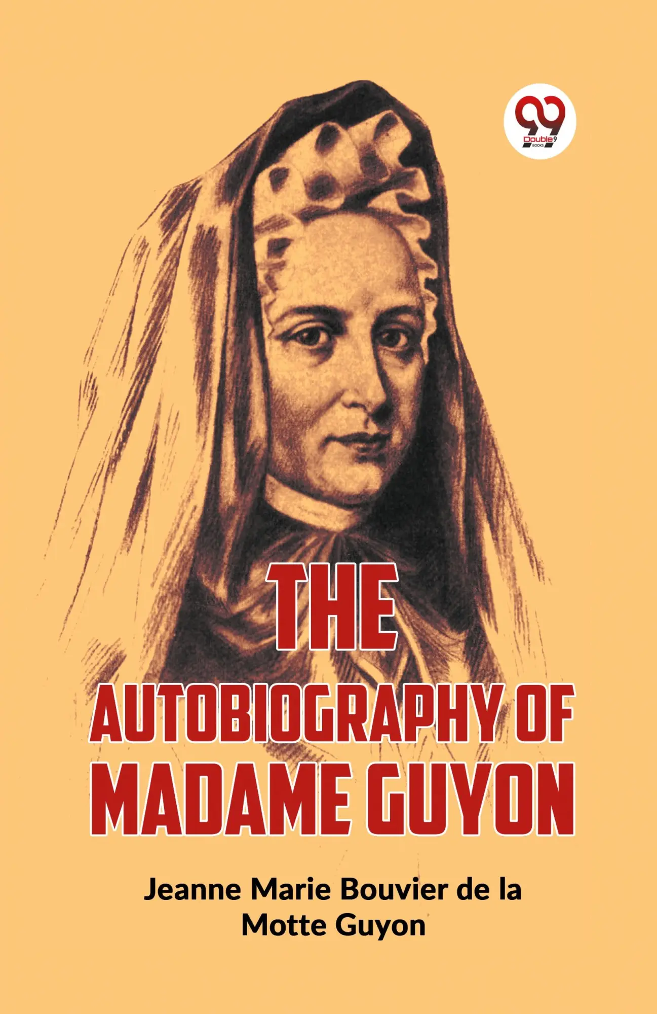 Cover: 9789359392967 | The Autobiography Of Madame Guyon | Guyon | Taschenbuch | Englisch