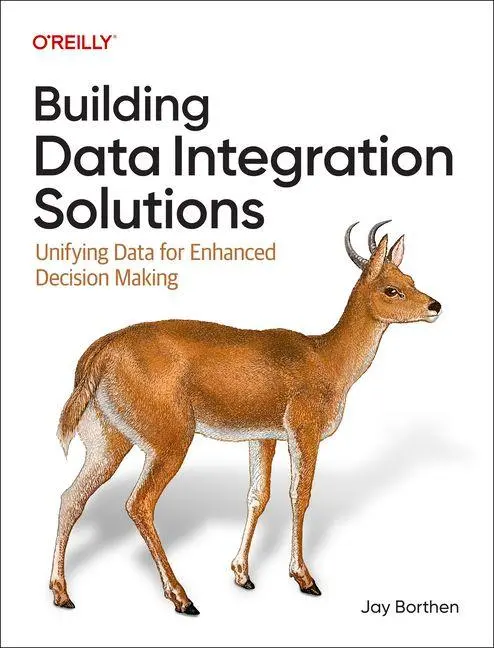 Cover: 9781098173067 | Building Data Integration Solutions | Jay Borthen | Taschenbuch | 2025
