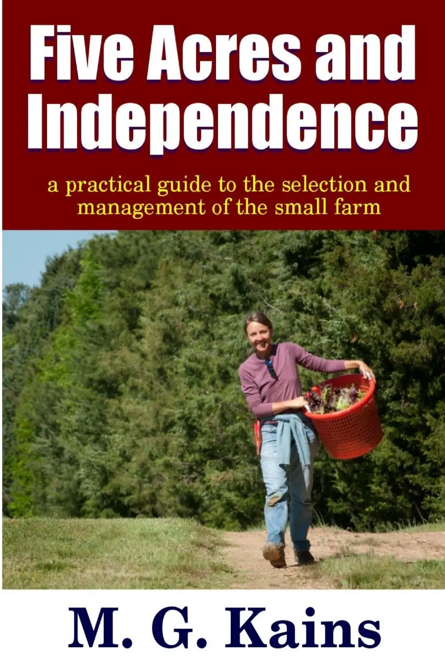 Cover: 9781312833067 | Five Acres and Independence - A Practical Guide to the Selection...