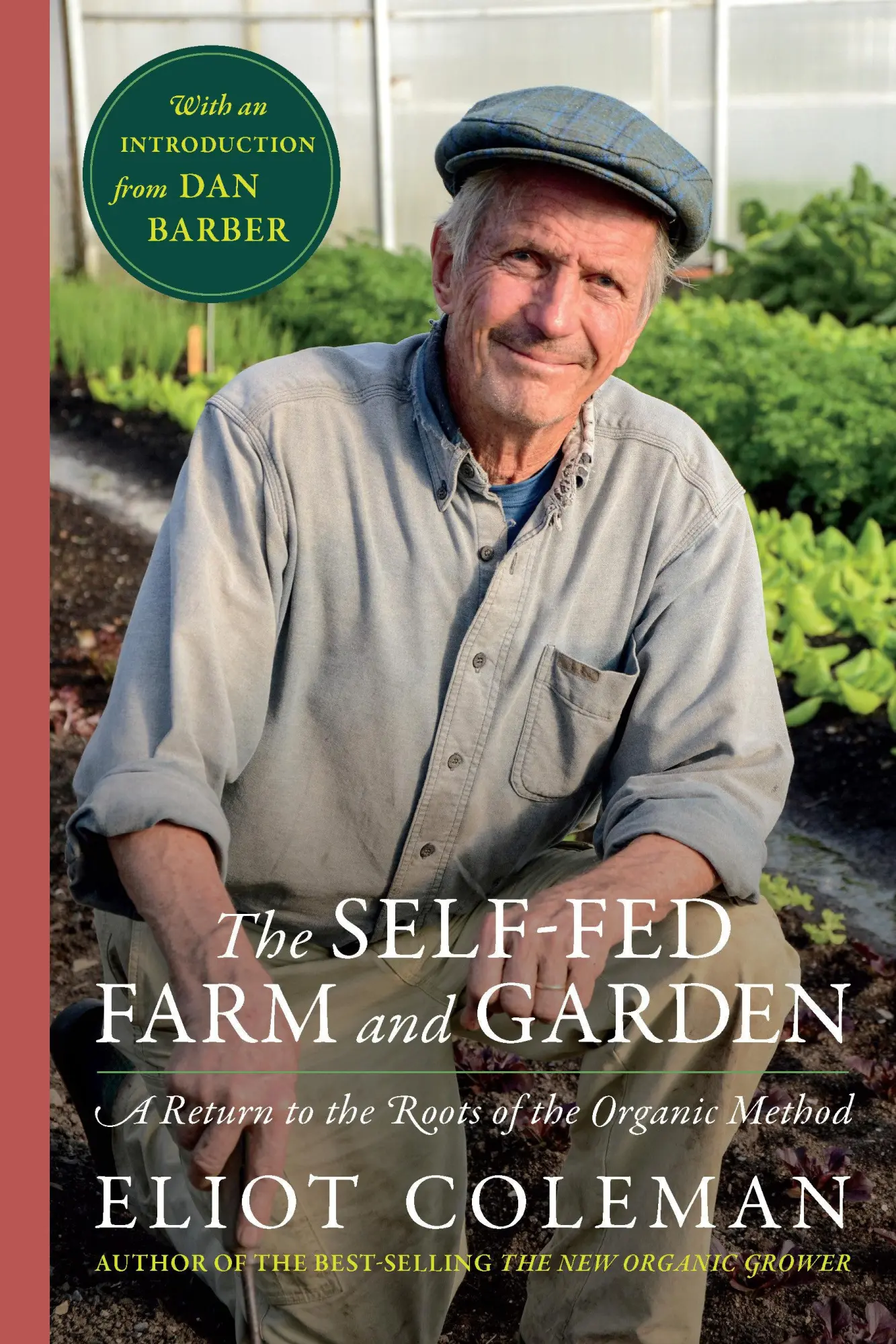 Cover: 9781645023067 | The Self-Fed Farm and Garden | Eliot Coleman | Buch | Englisch | 2025
