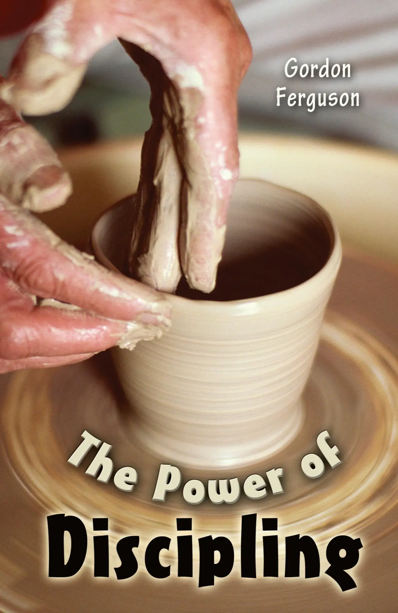 Cover: 9781958723067 | The Power of Discipling | Gordon Ferguson | Taschenbuch | Englisch