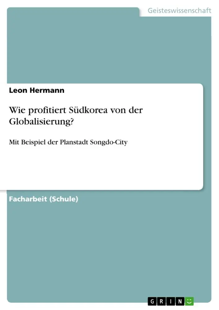 Cover: 9783640943067 | Wie profitiert Südkorea von der Globalisierung? | Leon Hermann | Buch