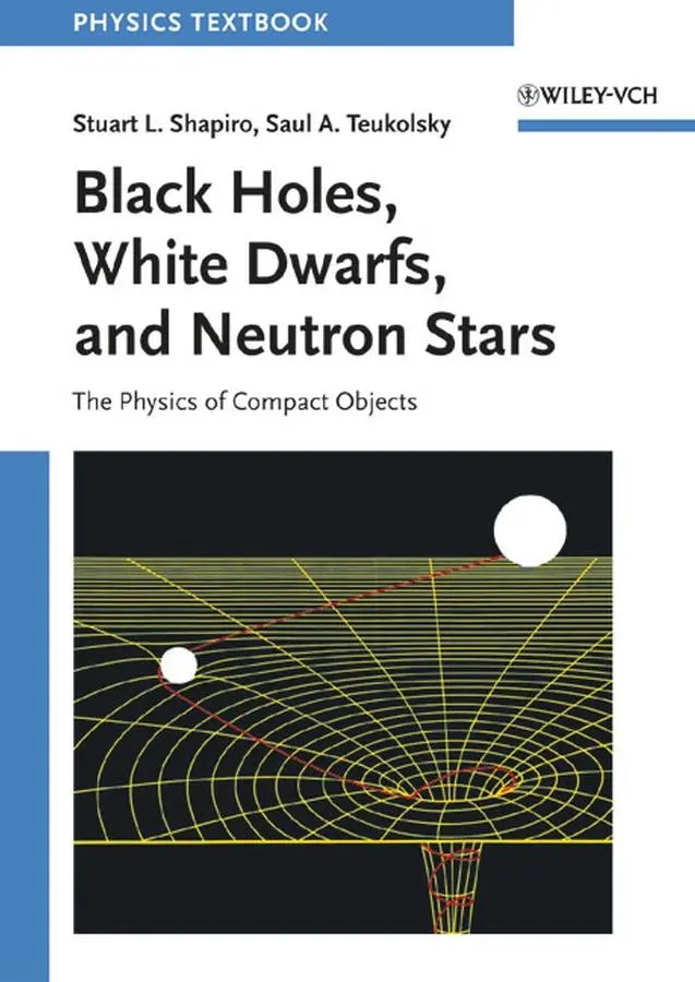 Cover: 9780471873167 | Black Holes, White Dwarfs, and Neutron Stars | Teukolsky (u. a.)