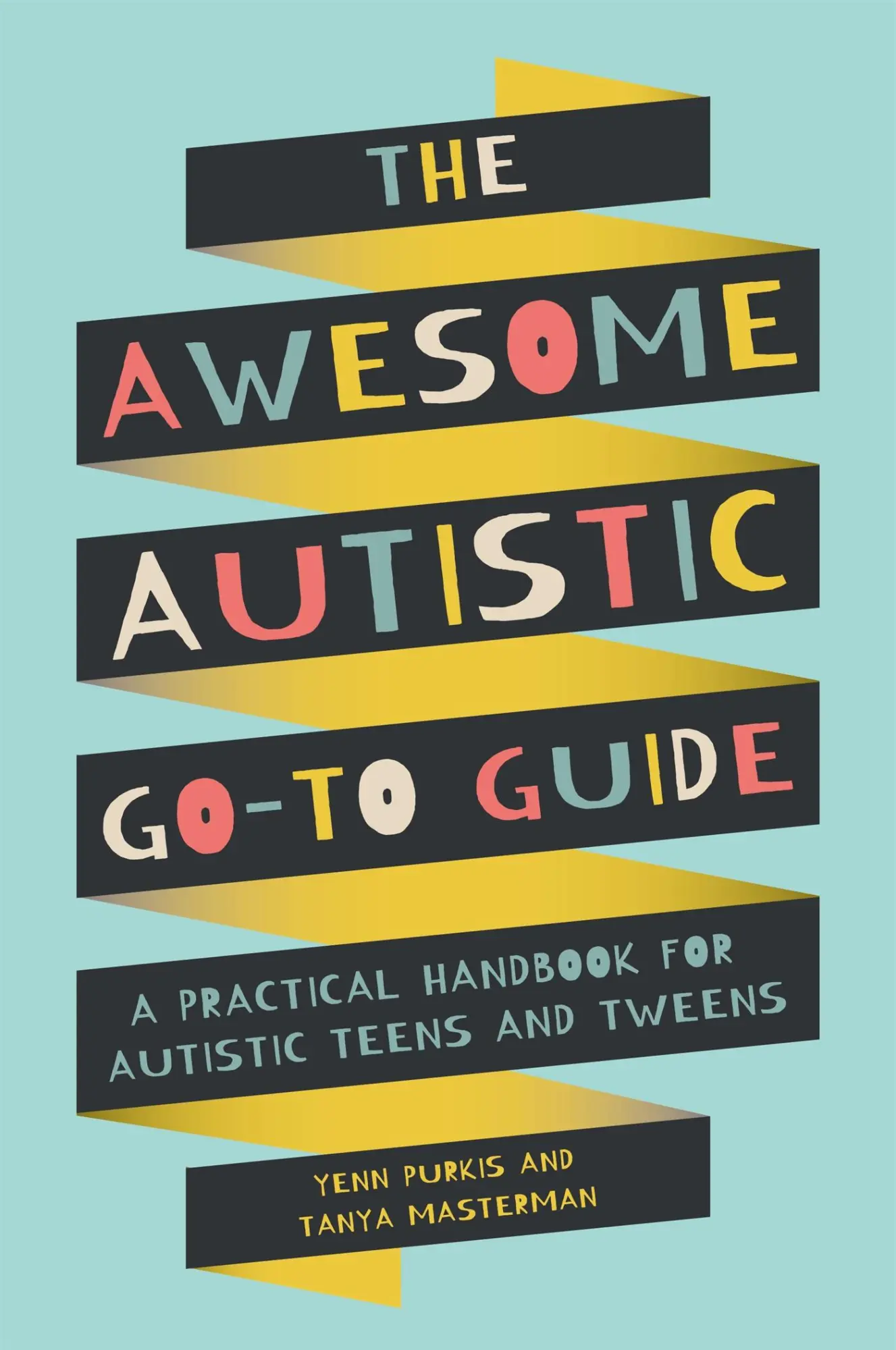 Cover: 9781787753167 | The Awesome Autistic Go-To Guide | Tanya Masterman (u. a.) | Buch
