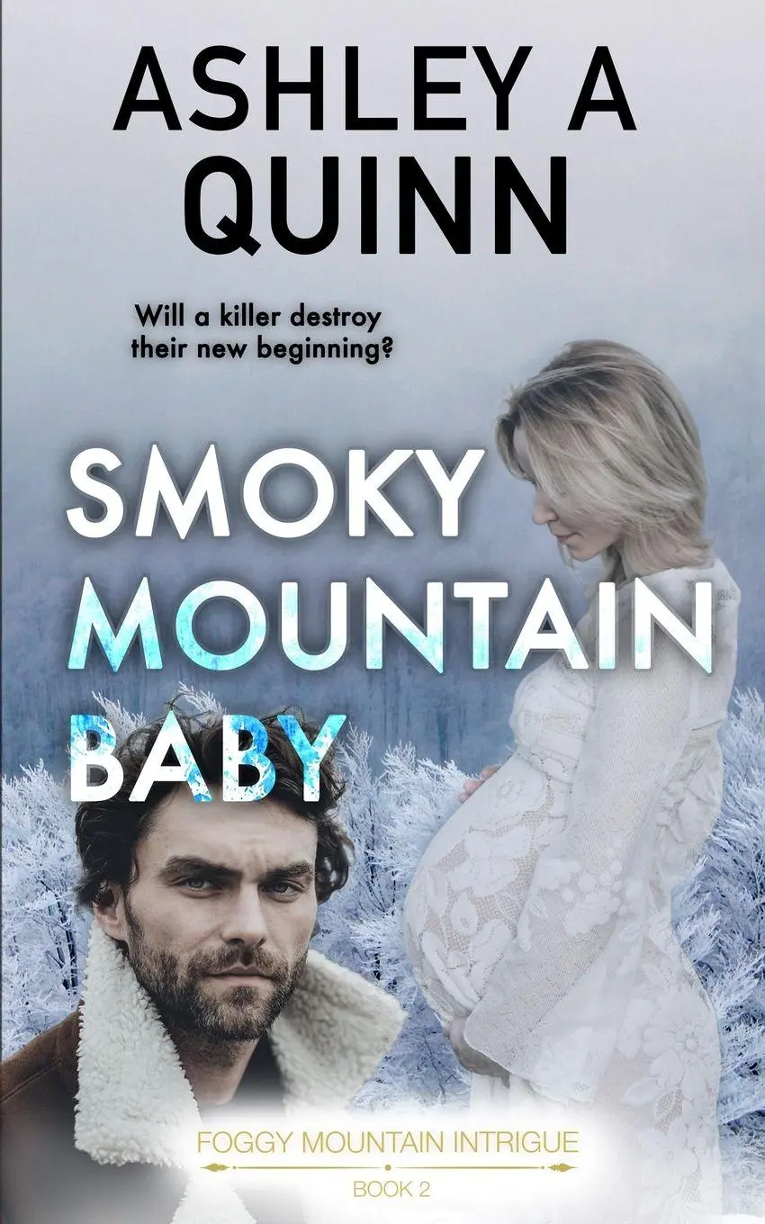 Cover: 9781959943167 | Smoky Mountain Baby | Ashley A Quinn | Taschenbuch | Englisch | 2023