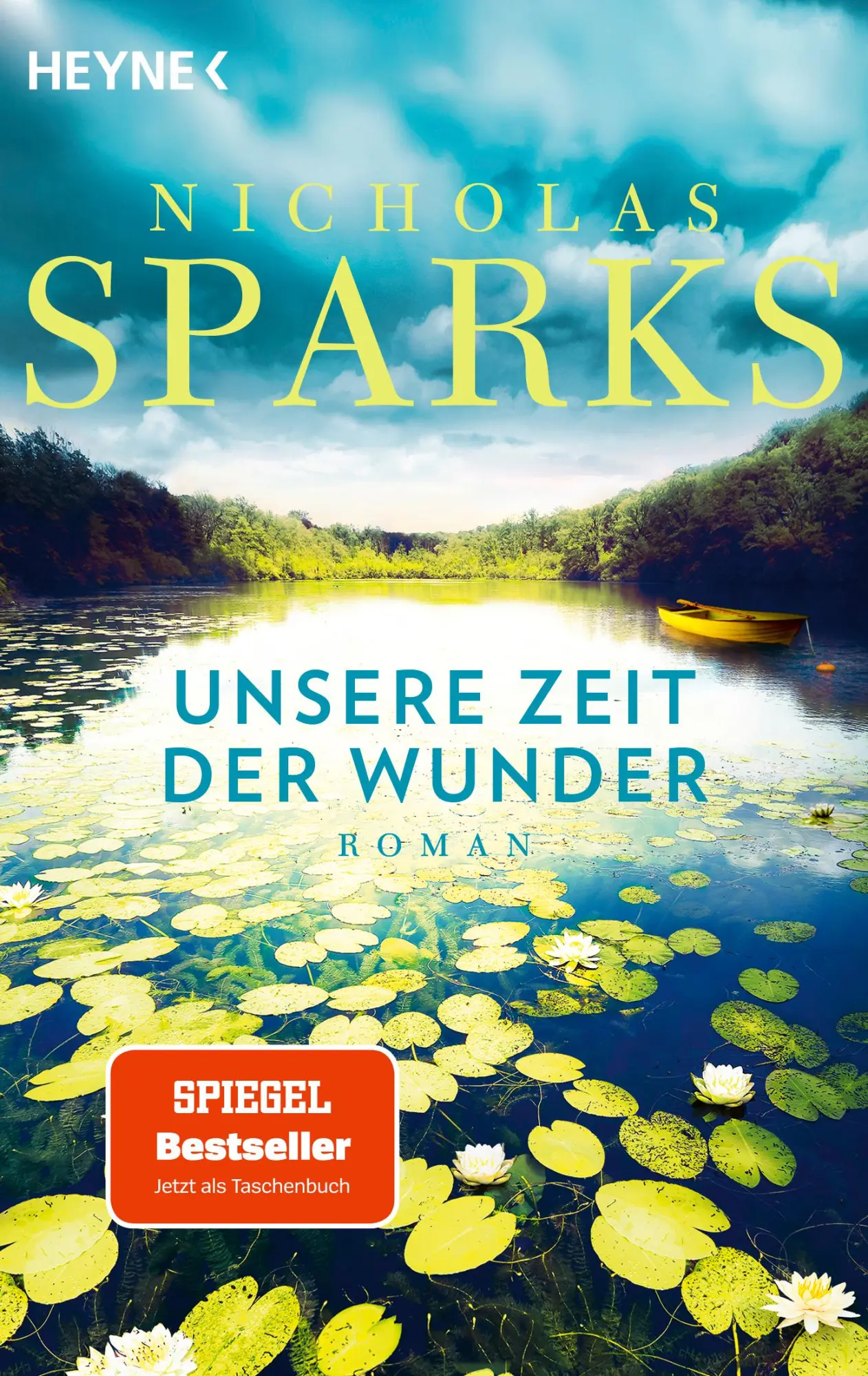 Cover: 9783453443167 | Unsere Zeit der Wunder | Nicholas Sparks | Taschenbuch | 432 S. | 2025