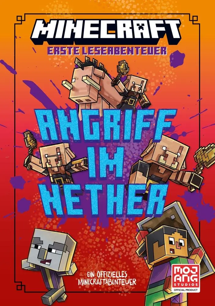 Mojang AB & Mojang AB & Huett & Hill & Batson Caleb Zane & Chris & Alan Minecraft Erste Leseabenteuer Angriff im Nether