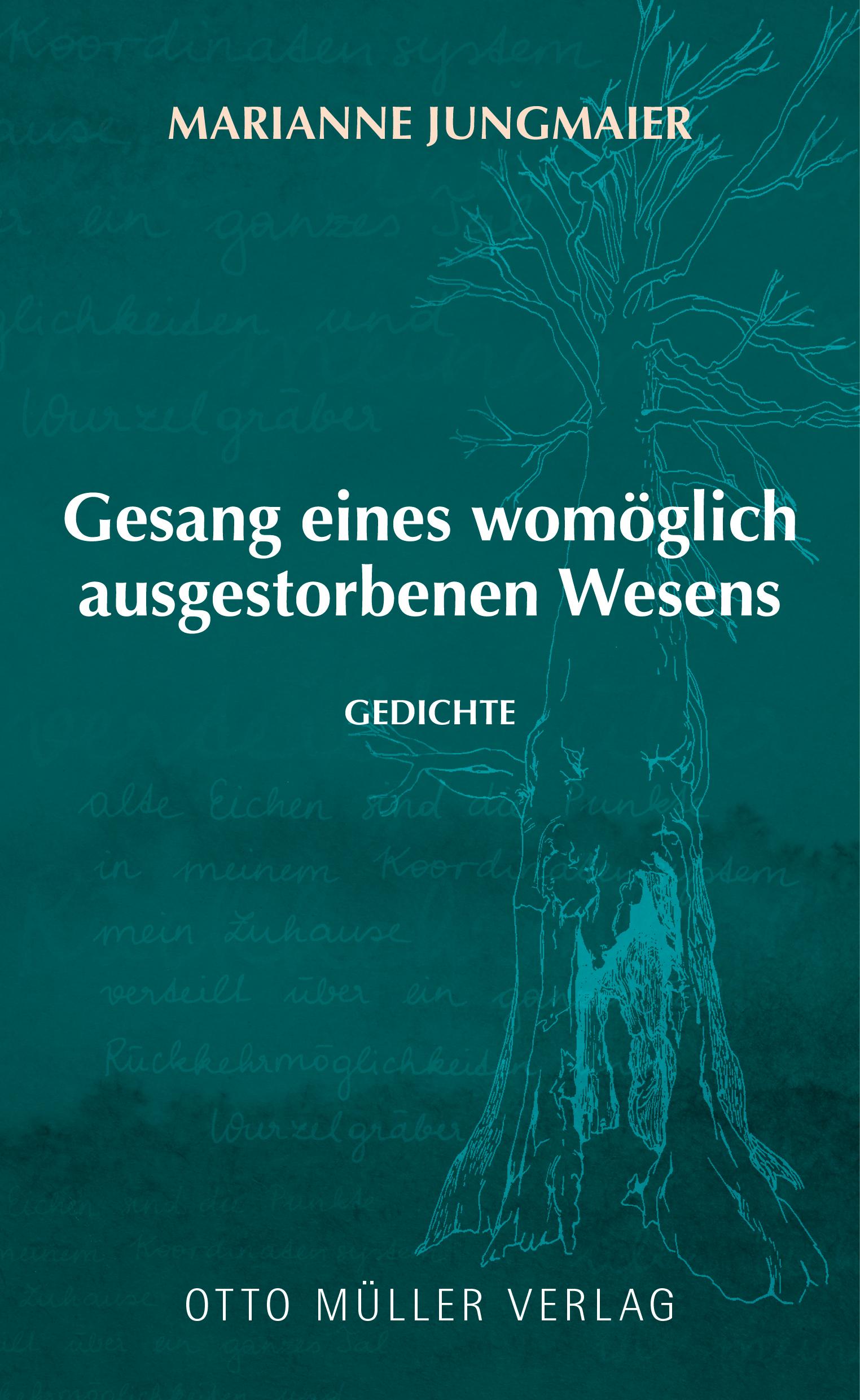 Cover: 9783701313167 | Gesang eines womöglich ausgestorbenen Wesens | Marianne Jungmaier