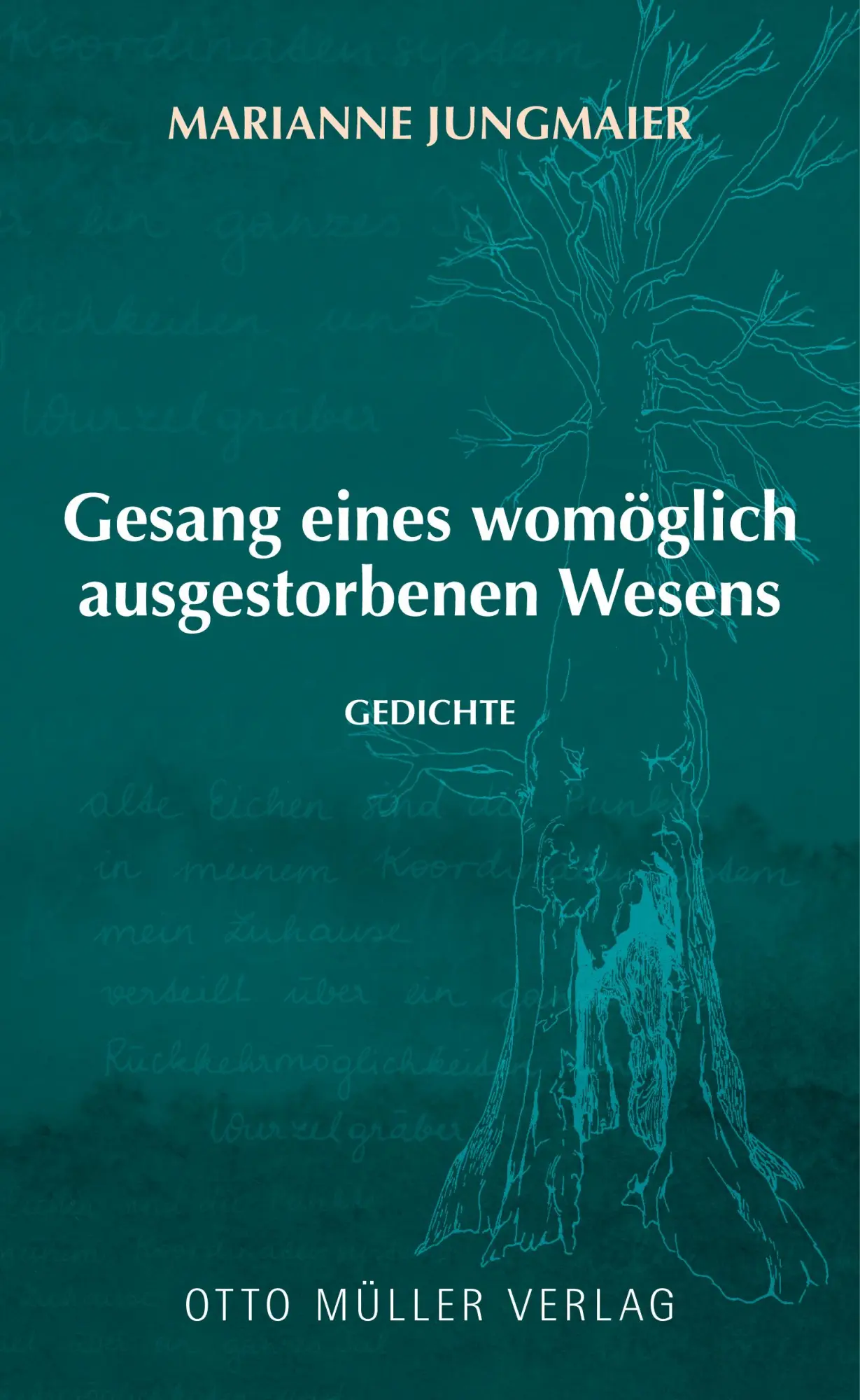Cover: 9783701313167 | Gesang eines womöglich ausgestorbenen Wesens | Marianne Jungmaier