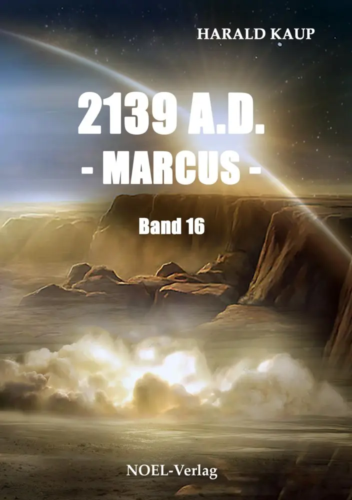 Cover: 9783954933167 | 2139 A.D. - Marcus - | Harald Kaup | Taschenbuch | Deutsch | 2018