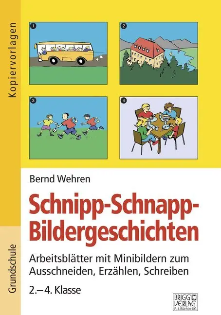 Cover: 9783956603167 | Schnipp-Schnapp-Bildergeschichten | Bernd Wehren | Taschenbuch | 48 S.