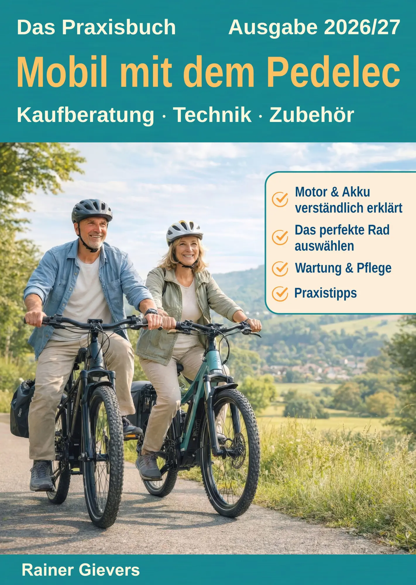 Cover: 9783964693167 | Das Praxisbuch: Mobil mit dem Pedelec | Rainer Gievers | Taschenbuch