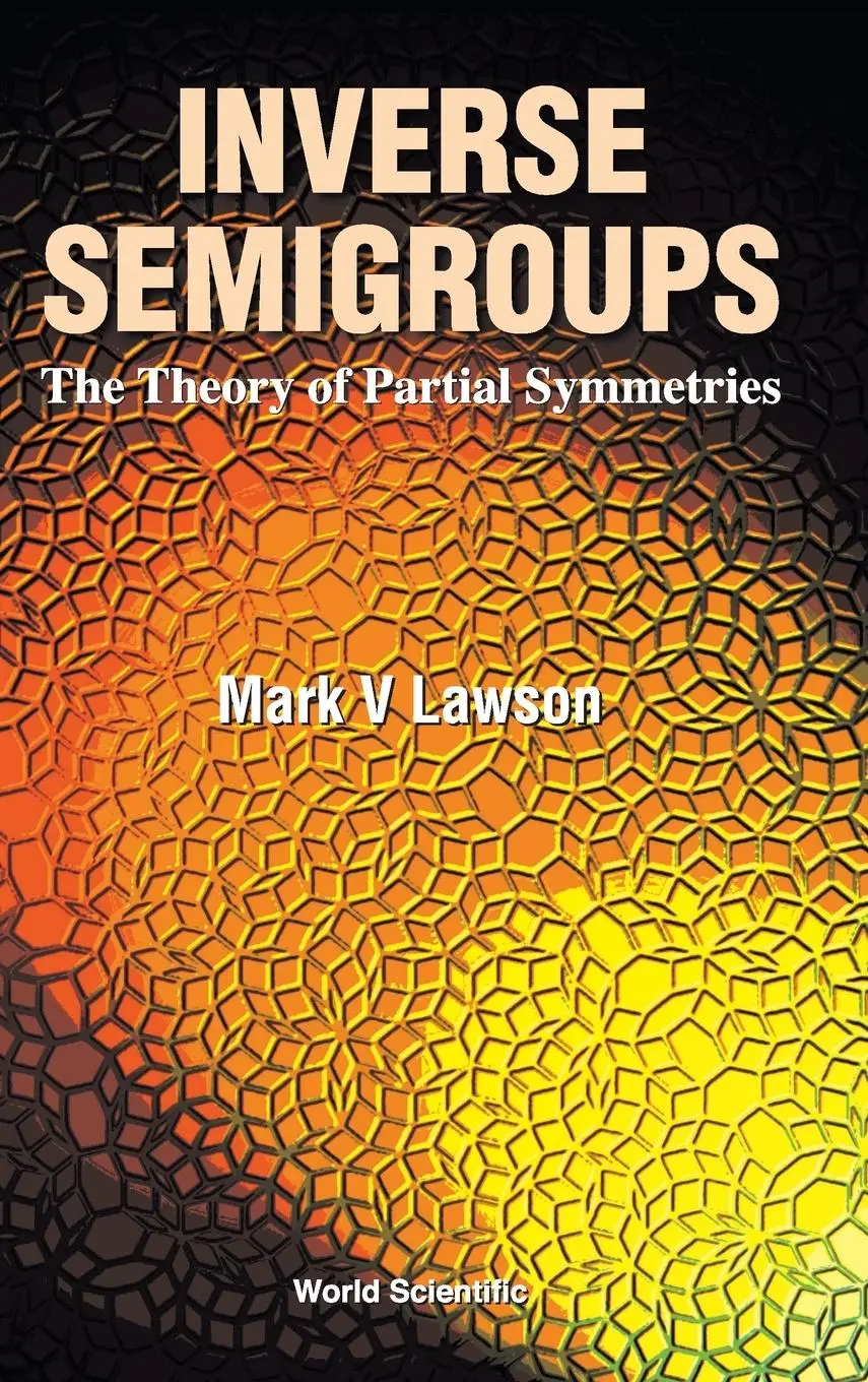 Cover: 9789810233167 | INVERSE SEMIGROUPS | Mark V Lawson | Buch | Gebunden | Englisch | 1998