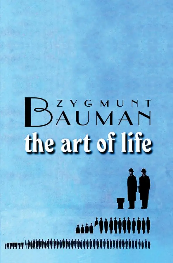 Cover: 9780745643267 | The Art of Life | Zygmunt Bauman | Taschenbuch | Englisch | 2008