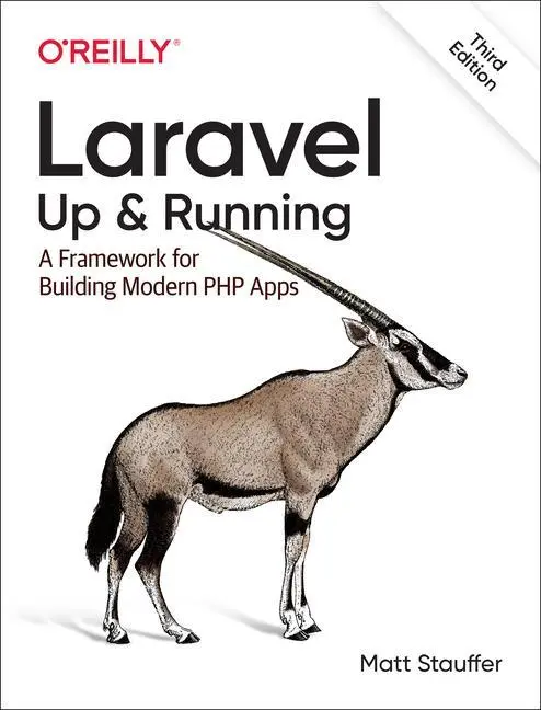 Cover: 9781098153267 | Laravel: Up & Running | A Framework for Building Modern PHP Apps Cover: 9781098153267 | Laravel: Up & Running | A Framework for Building Modern PHP Apps