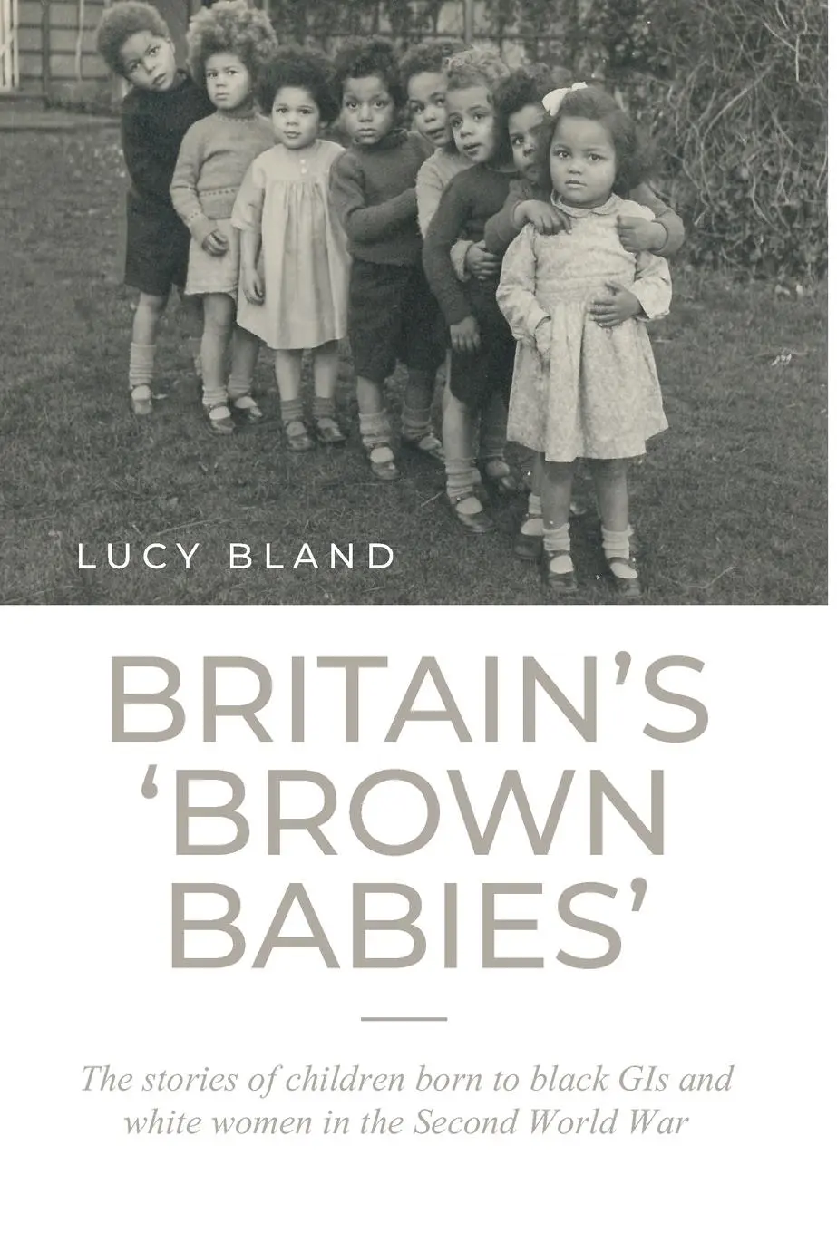 Cover: 9781526133267 | Britain's 'Brown Babies' | Lucy Bland | Buch | Gebunden | Englisch
