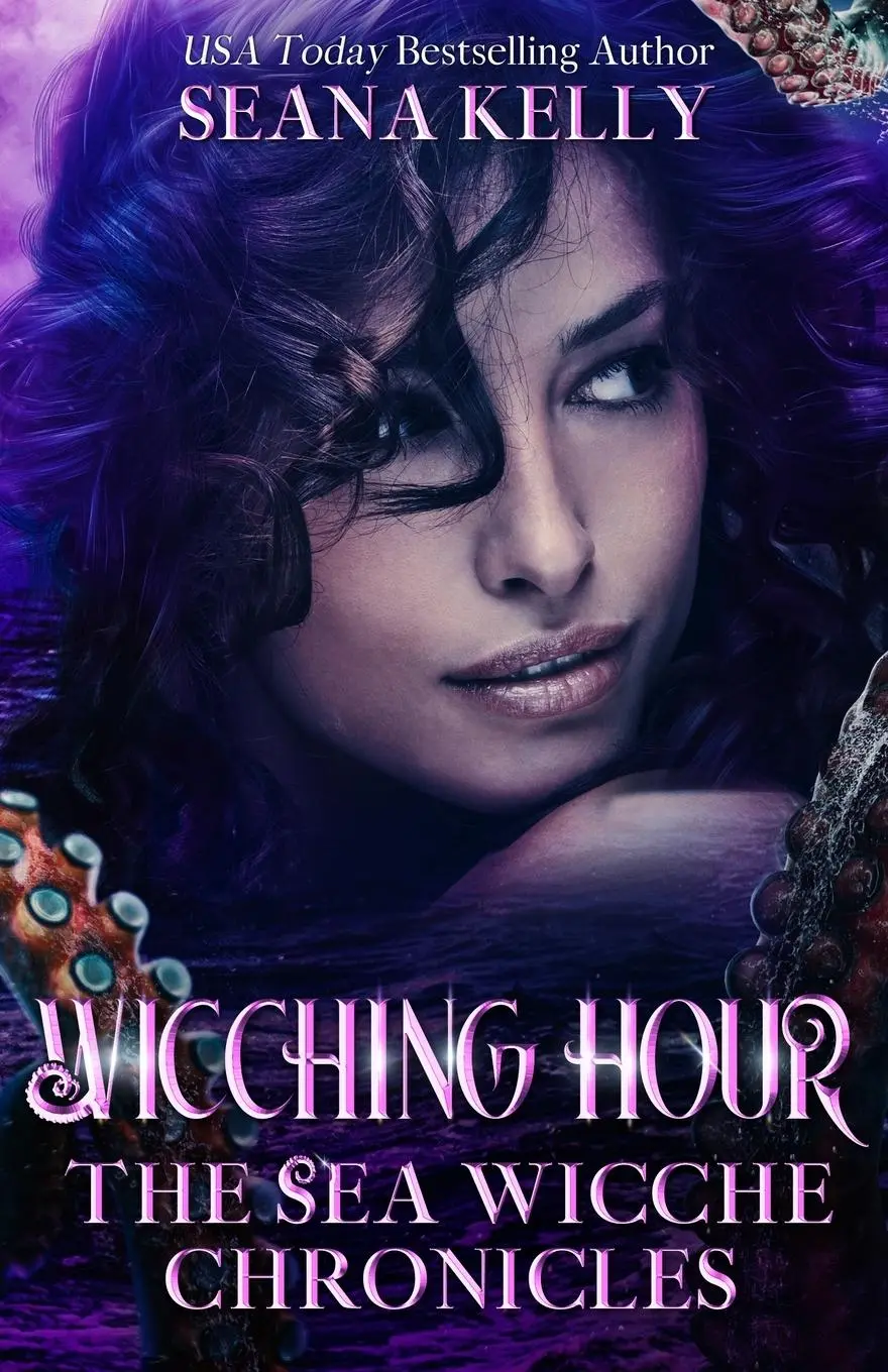 Cover: 9781641973267 | Wicching Hour | The Sea Wicche Chronicles | Seana Kelly | Taschenbuch