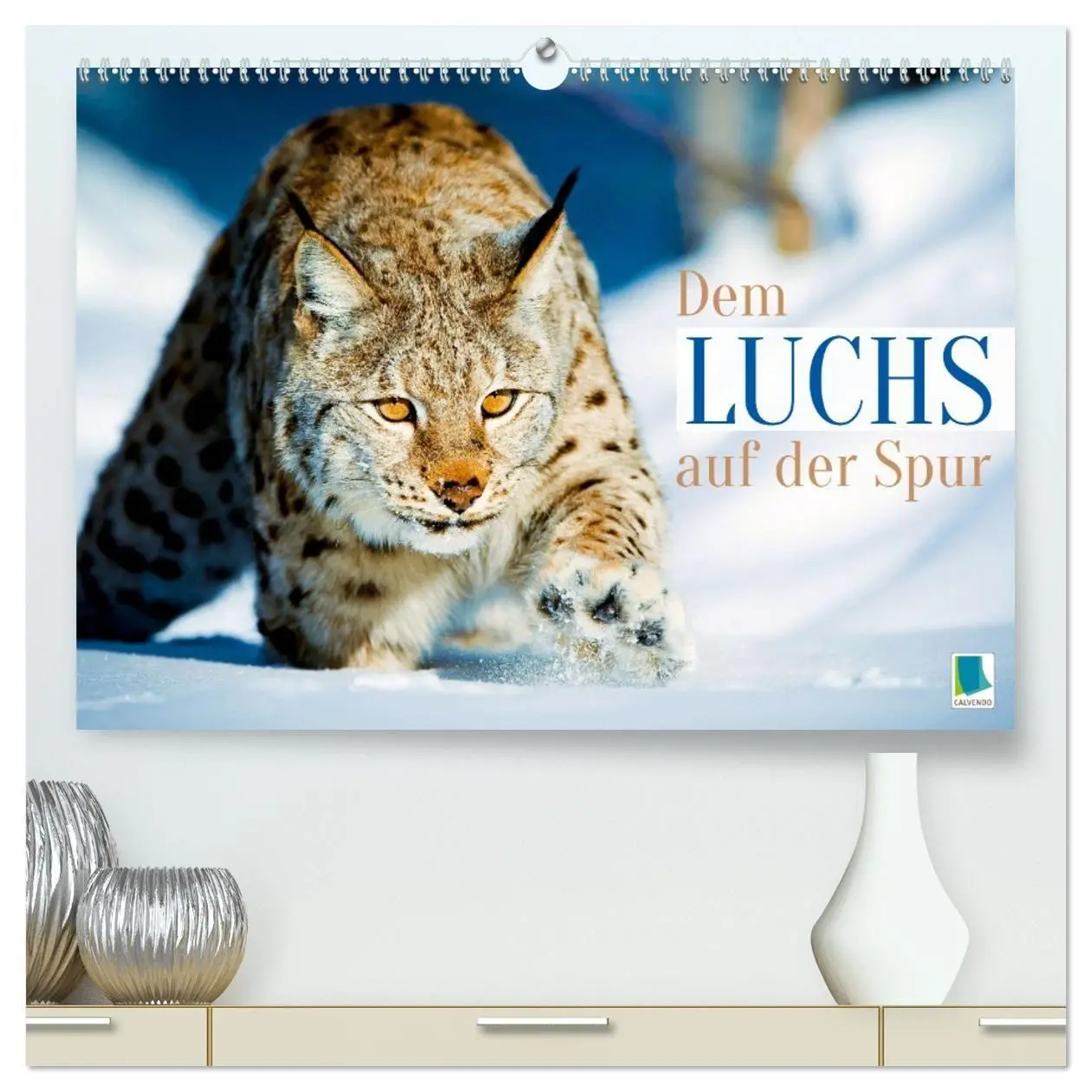 Cover: 9783457943267 | Dem Luchs auf der Spur (hochwertiger Premium Wandkalender 2026 DIN...