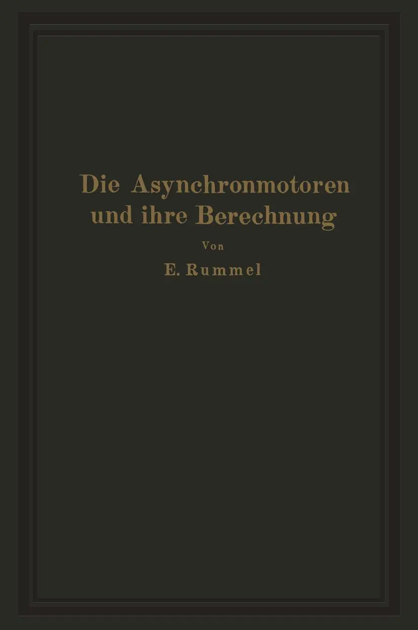 Cover: 9783642903267 | Die Asynchronmotoren und ihre Berechnung | Erich Rummel | Taschenbuch